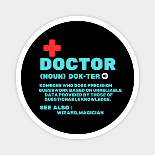 Funny Doctor's Jokes Definition - Humorous physician saying gift idea Magnet